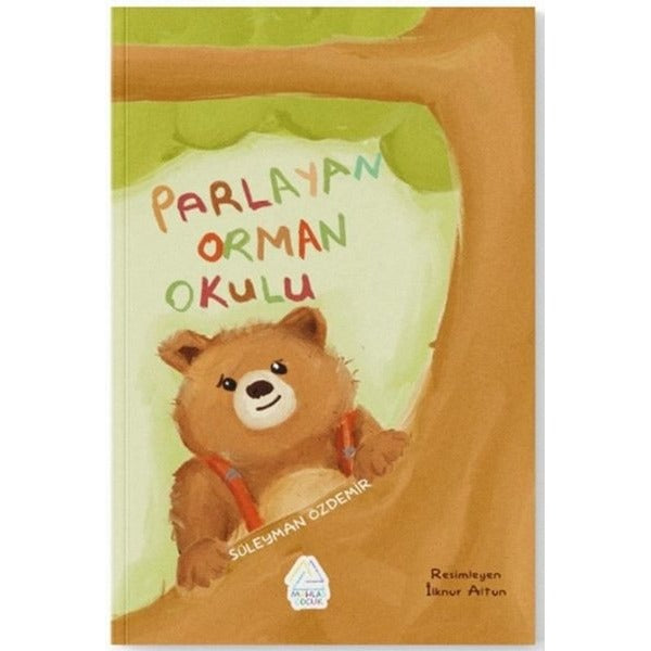 Parlayan Orman Okulu | Mahlas Çocuk (İnce Kapak)