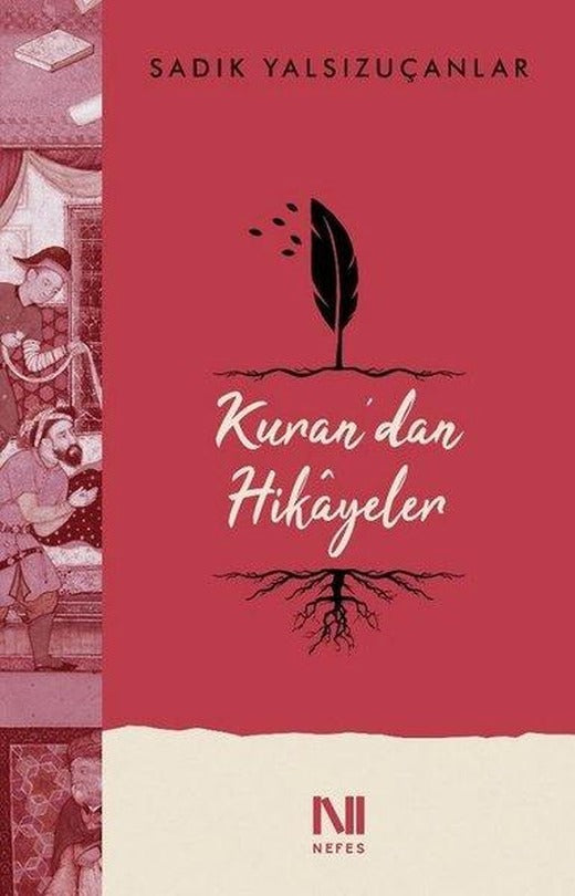 Kuran'dan Hikayeler | Nefes Yayıncılık (İnce Kapak)