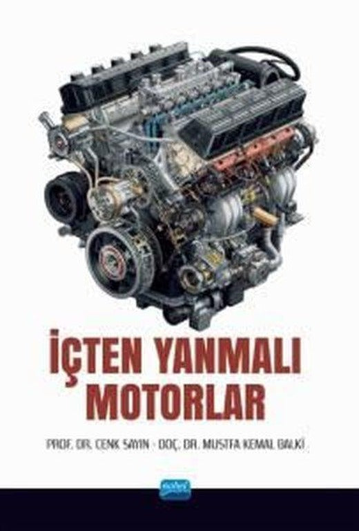 İçten Yanmalı Motorlar | Nobel Akademik Yayıncılık (İnce Kapak)
