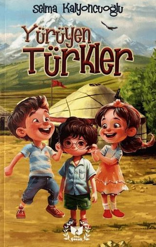 Yürüyen Türkler | Ateş Yayınları (Ciltsiz)