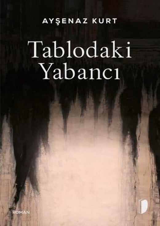Tablodaki Yabancı | Dağhan Külegeç Yayınları (İnce Kapak)
