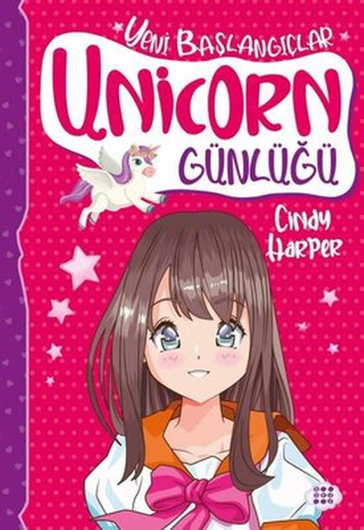 Unicorn Günlüğü 1 - Yeni Başlangıçlar | Dokuz Yayınları