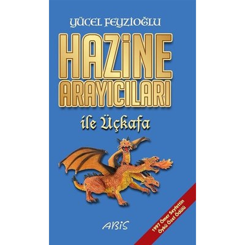 Hazine Arayıcıları ile Üçkafa | Abis Yayınları