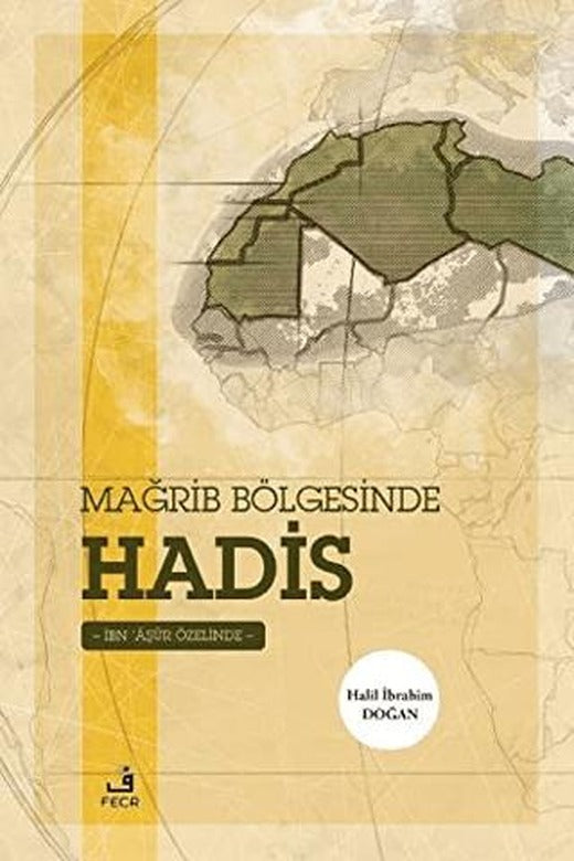 Mağrib Bölgesinde Hadis | Fecr Yayınları (Ciltsiz)