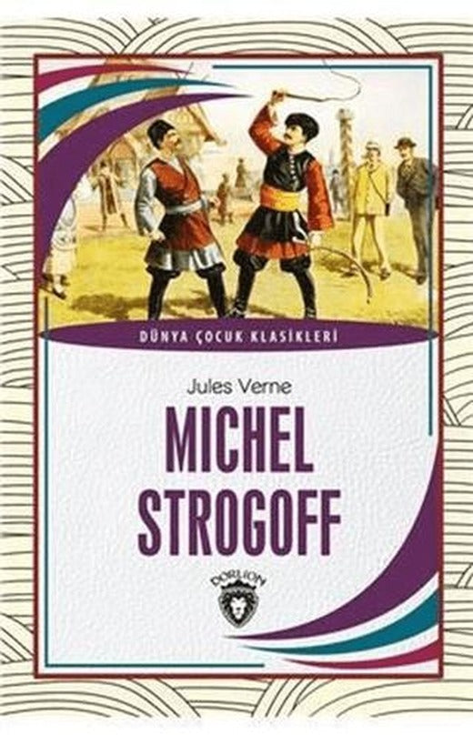 Michel Strogoff | Dorlion Yayınları (Ciltsiz)