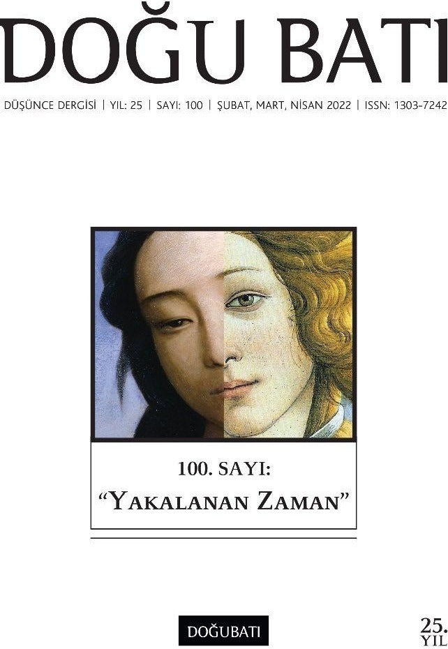 Doğu Batı Düşünce Dergisi Yıl: 25 Sayı: 100 - Yakalanan Zaman | Doğu Batı Dergileri (Ciltsiz)