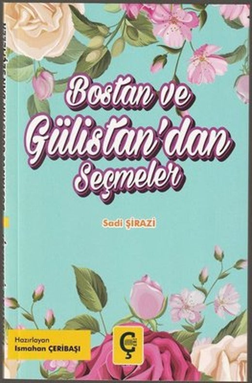 Bostan ve Gülistan'dan Seçmeler | Çeri Yayınları