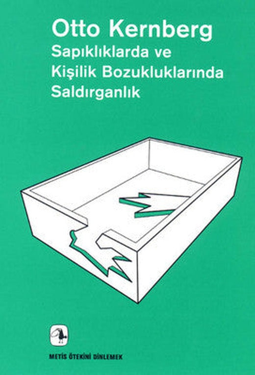 Sapıklıklarda ve Kişilik Bozukluklarında Saldırganlık | Metis Yayınları