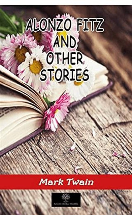 Alonzo Fitz and Other Stories
