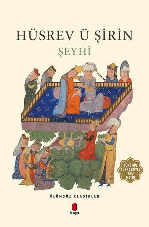 Hüsrev ü Şirin-Ölümsüz Klasikler | Kapı Yayınları (İnce Kapak)