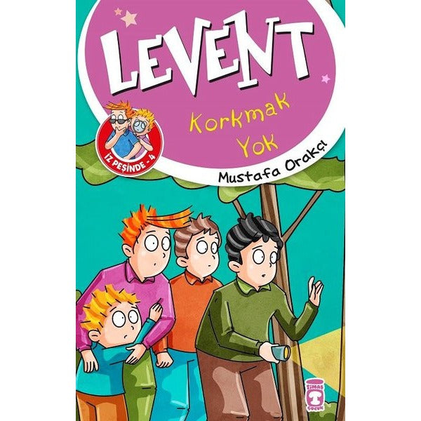 Levent Korkmak-Levent İz Peşinde 4 | Timaş Çocuk (İnce Kapak)