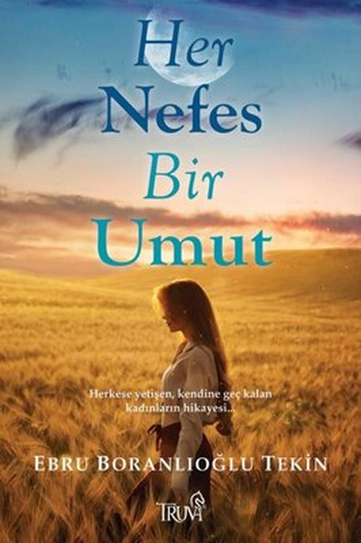 Her Nefes Bir Umut | Truva Yayınları (İnce Kapak)