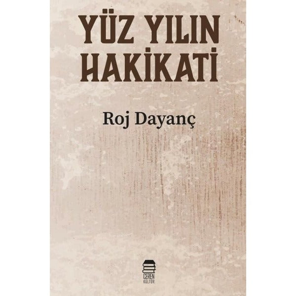 Yüzyılın Hakikati | Ceren Kültür Yayınları (İnce Kapak)