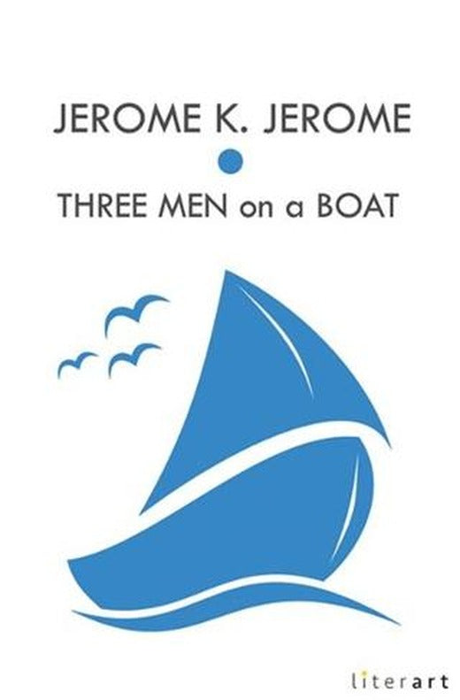 Three Men on a Boat | Literart Yayınları (Ciltsiz)