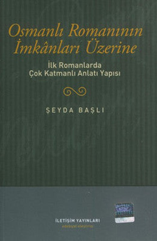 Osmanlı Romanının İmkanları Üzerine | İletişim Yayınları