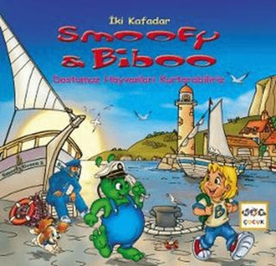 İki Kafadar Smoofy ve Biboo - Dostumuz Hayvanları Kurtarabiliriz | Nar Çocuk (Ciltsiz)
