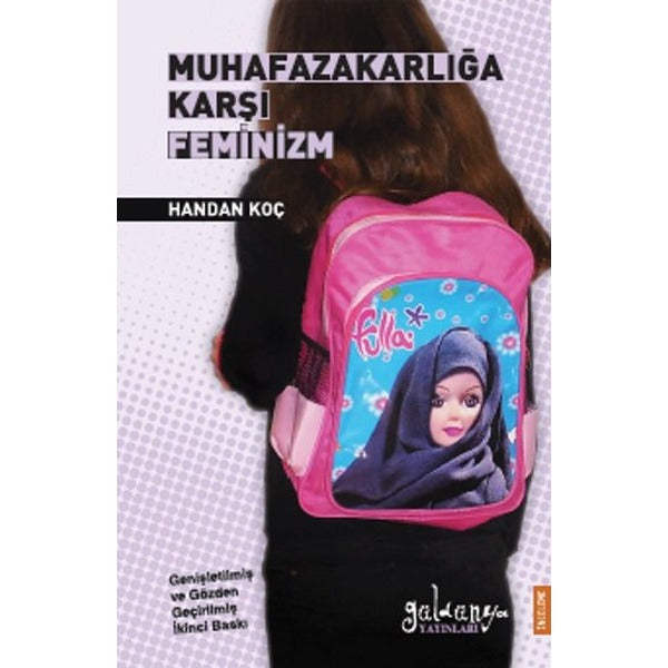 Muhafazakarlığa Karşı Feminizm | Güldünya Yayınları