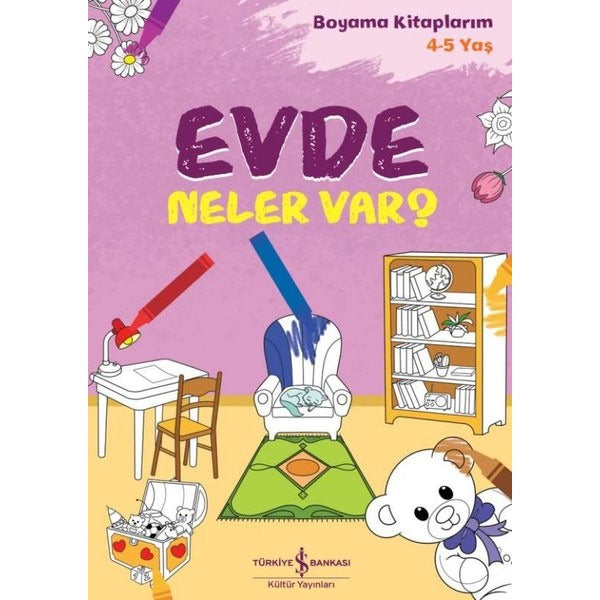 Evde Neler Var? Boyama Kitaplarım 4 - 5 Yaş | İş Bankası Kültür Yayınları