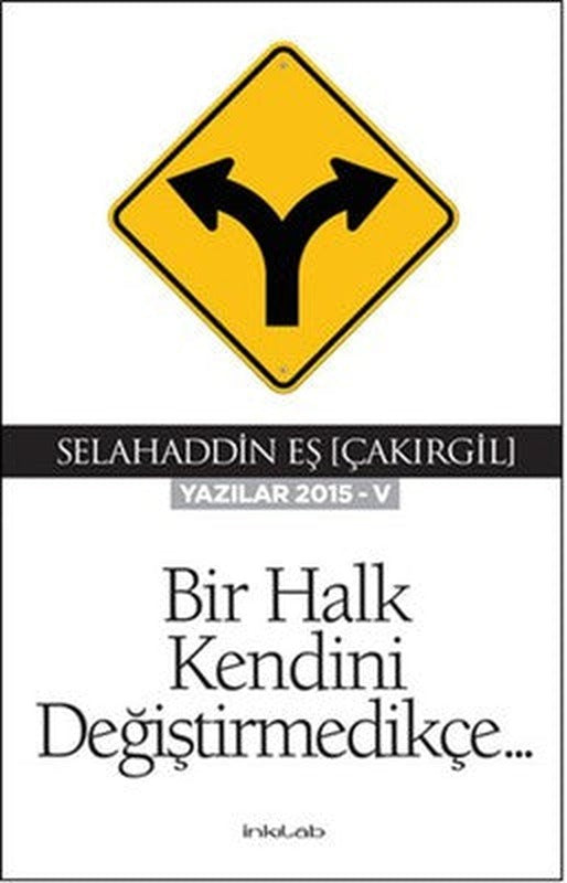 Bir Halk Kendini Değiştirmedikçe... | İnkılab Yayınları