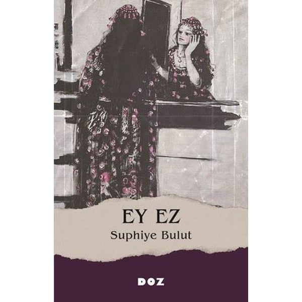 Ey Ez | Doz (İnce Kapak)