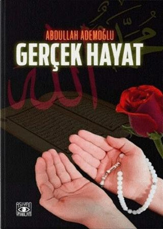 Gerçek Hayat | Aşiyan Yayınları (Ciltsiz)