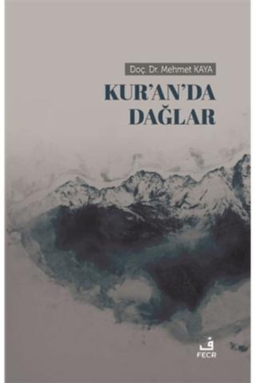 Kur’an’da Dağlar