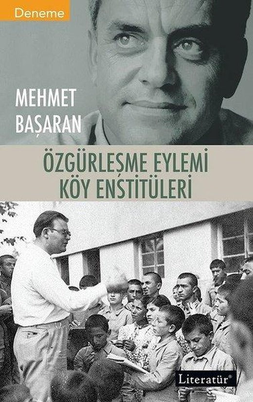 Özgürleşme Eylemi Köy Enstitüleri | Literatür Yayıncılık (İnce Kapak)
