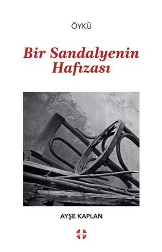 Bir Sandalyenin Hafızası