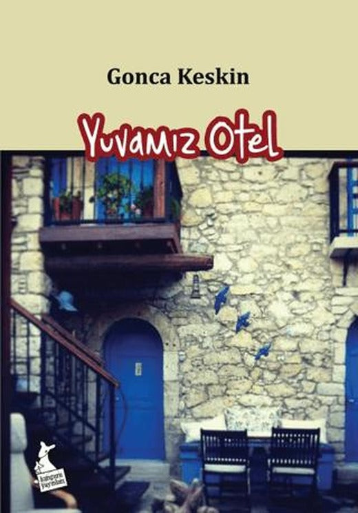 Yuvamız Otel | Kanguru Yayınları (Ciltsiz)