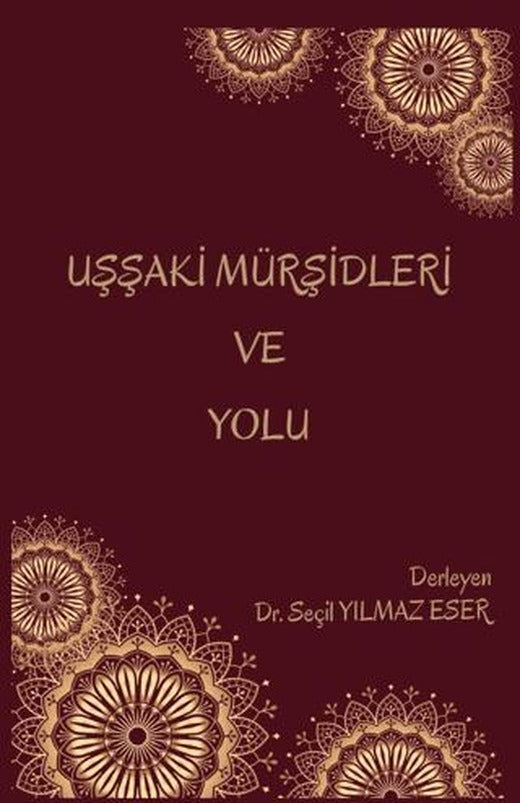 Uşşaki Mürşidleri ve Yolu | Platanus Publishing (Ciltsiz)