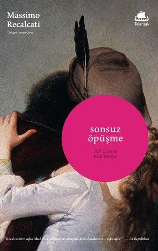 Sonsuz Öpüşme: Aşk Üzerine Kısa Dersler | Telemak Dijital (İnce Kapak)
