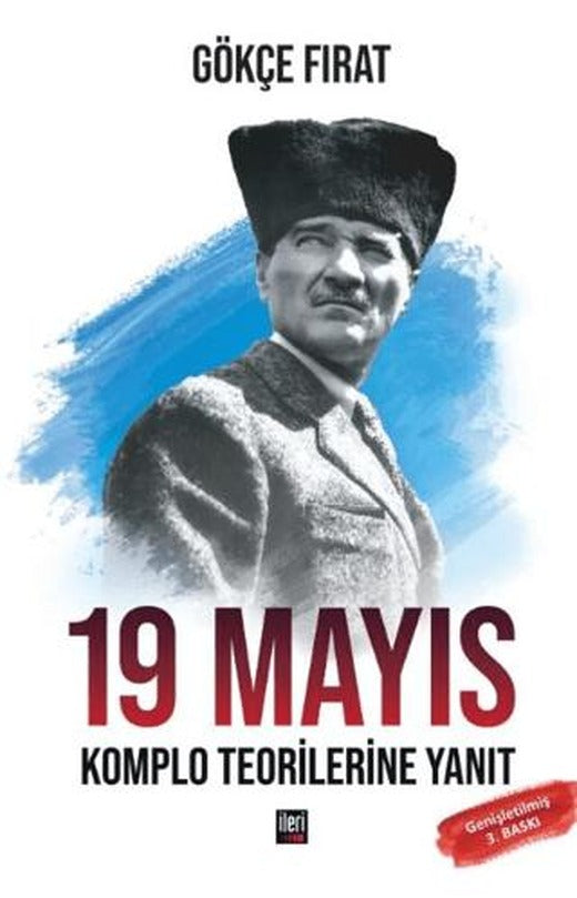 19 Mayıs: Komplo Teorilerine Yanıt | İleri Yayınları (Ciltsiz)