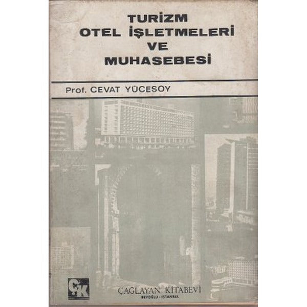 Turizm Otel İşletmeleri ve Muhasebesi | Çağlayan Kitabevi (Ciltsiz)