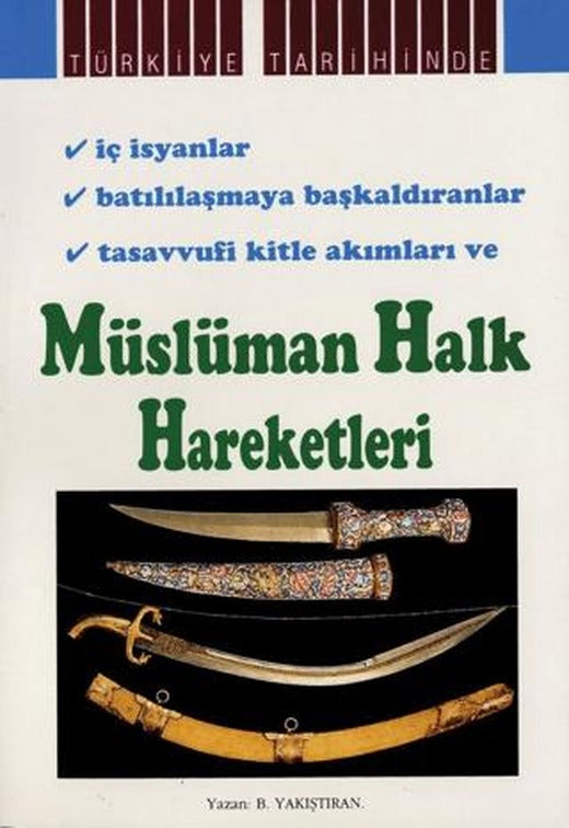 Müslüman Halk Hareketleri | Kevser Yayınları (Ciltsiz)