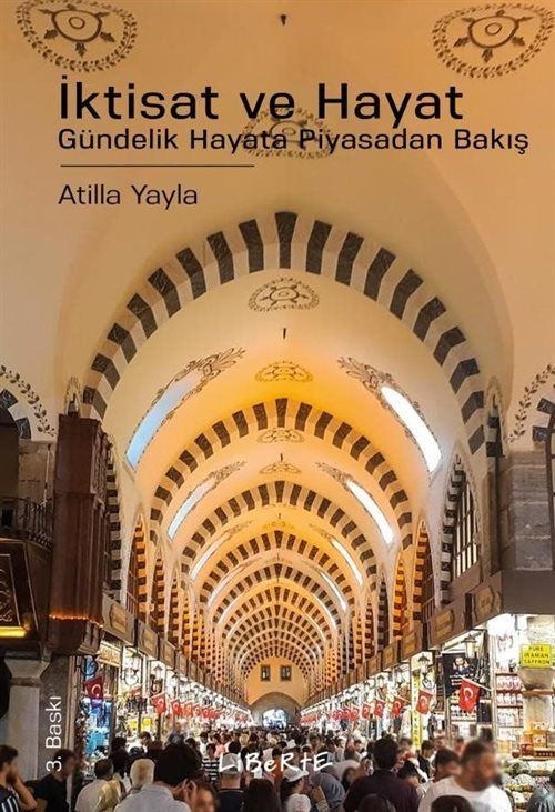 İktisat ve Hayat | Liberte Yayınları (Ciltsiz)