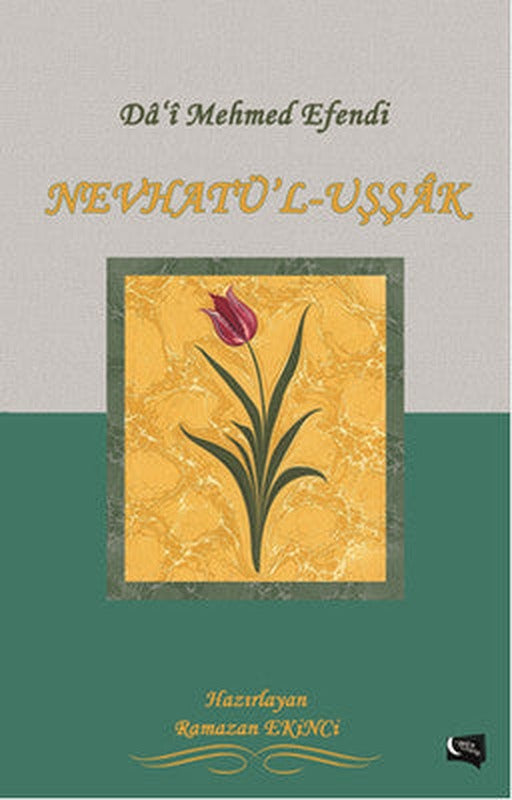 Nevhatü'l - Uşşak | Gece Kitaplığı