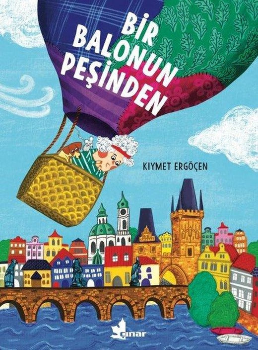 Bir Balonun Peşinden | Çınar Yayınları (İnce Kapak)