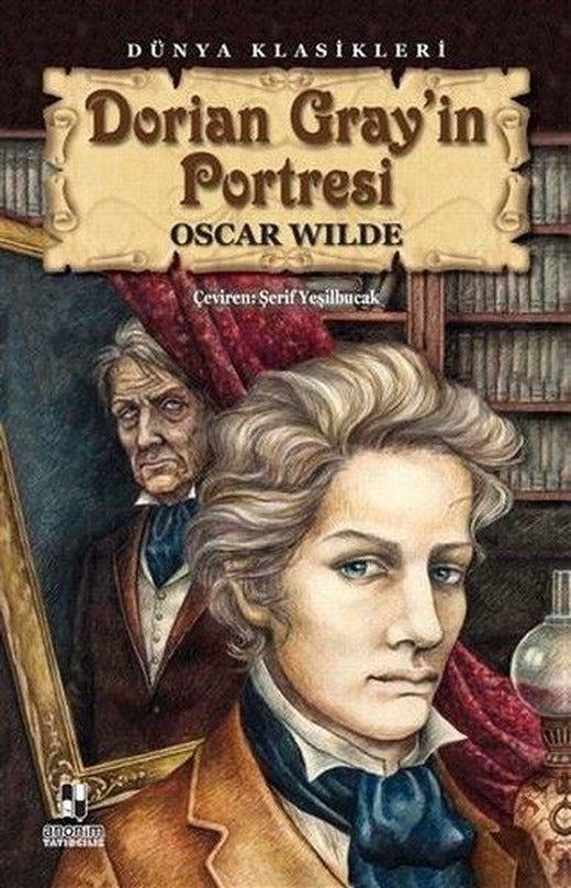 Dorian Gray'in Portresi - Dünya Klasikleri | Anonim Yayınları (İnce Kapak)
