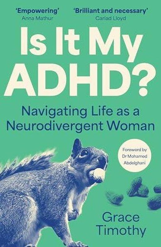 Is It My ADHD? : Navigating Life as a Neurodivergent Woman