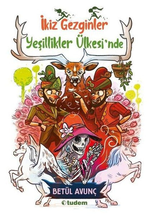 İkiz Gezginler Yeşillikler Ülkesi'nde | Tudem Yayınları (İnce Kapak)