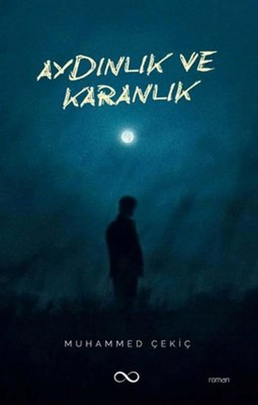 Aydınlık ve Karanlık | Bengisu Yayınları (İnce Kapak)