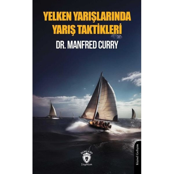 Yelken Yarışlarında Yarış Taktikleri