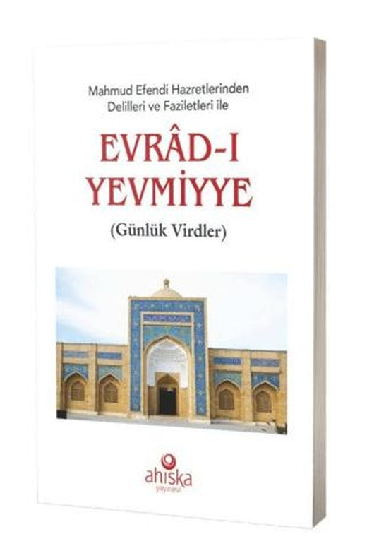 Mahmud Efendi Hazretlerinden Delilleri ve Faziletleri İle Evrad-ı Yevmiyye (Cep Boy)