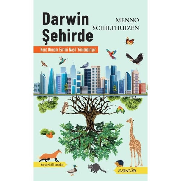 Darwin Şehirde – Kent Ormanı Evrimi Nasıl Yönlendiriyor
