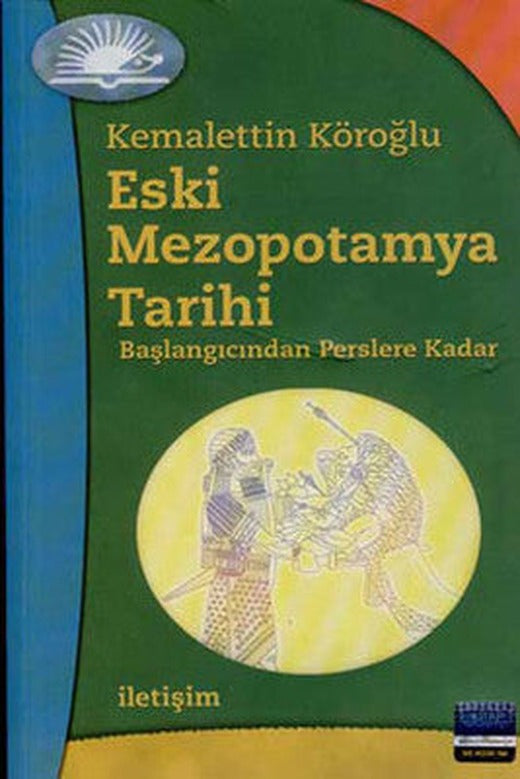 Eski Mezopotamya Tarihi | İletişim Yayınları