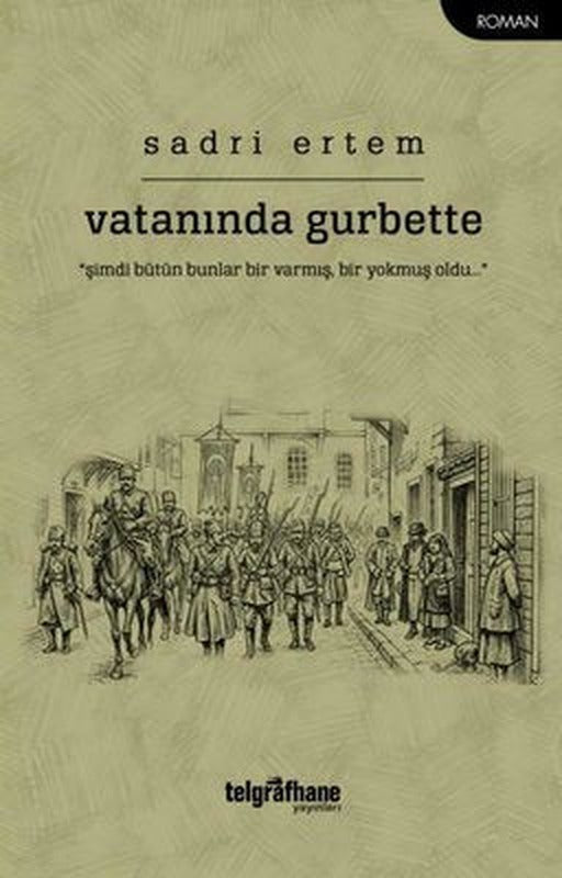 Vatanında Gurbette | Telgrafhane Yayınları (İnce Kapak)