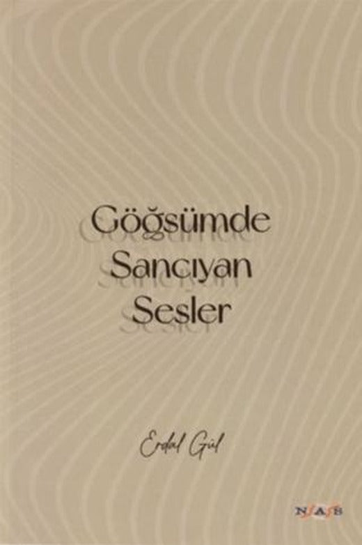 Göğsümde Sancıyan Sesler