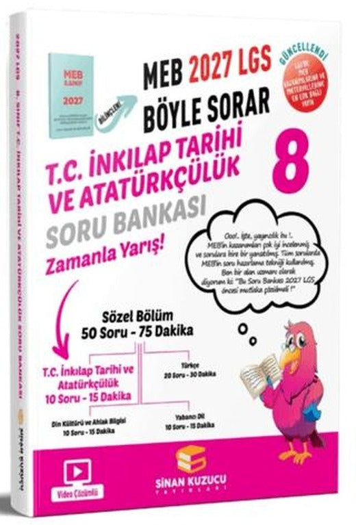 2027 8. Sınıf LGS MEB Böyle Sorar T.C. İnkılap Tarihi ve Atatürkçülük Soru Bankası Video Çözümlü | Sinan Kuzucu Yayınları (Ciltsiz)