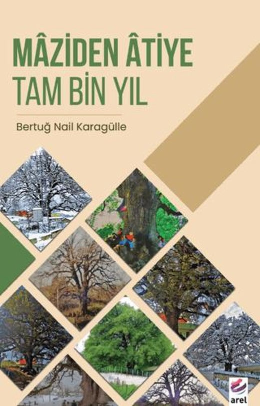 Maziden Atiye Tam Bin Yıl | Arel Kitap (Ciltsiz)