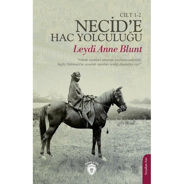 Necid'e Hac Yolculuğu Cilt 1 - 2 | Dorlion Yayınevi